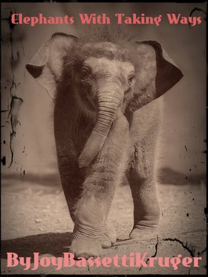 cover image of Elephants With Taking Ways